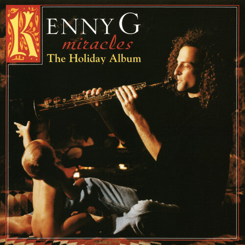 Kenny G: Miracles: A Holiday Album { Vinyl LP }