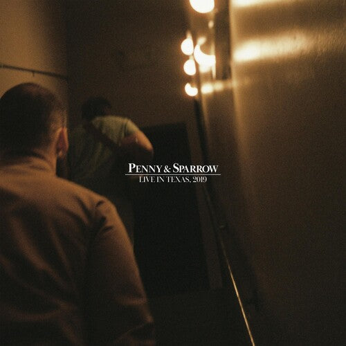 Penny & Sparrow: LIVE IN TEXAS 2019 { Vinyl LP }