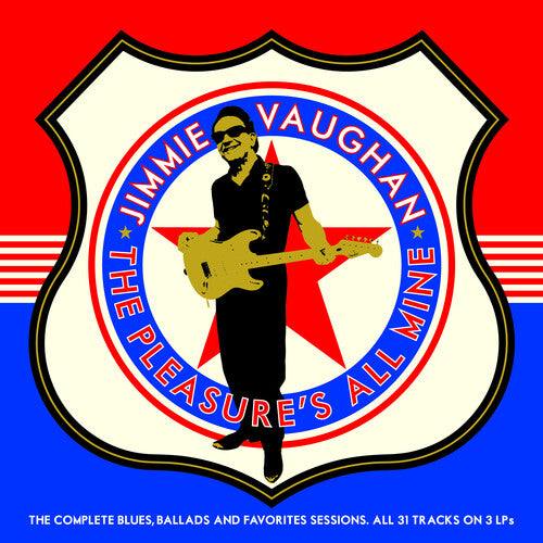 Jimmie Vaughan: The Pleasure's All Mine (The Complete Blues, Ballads And Favourites) - 3 LP { Vinyl LP }