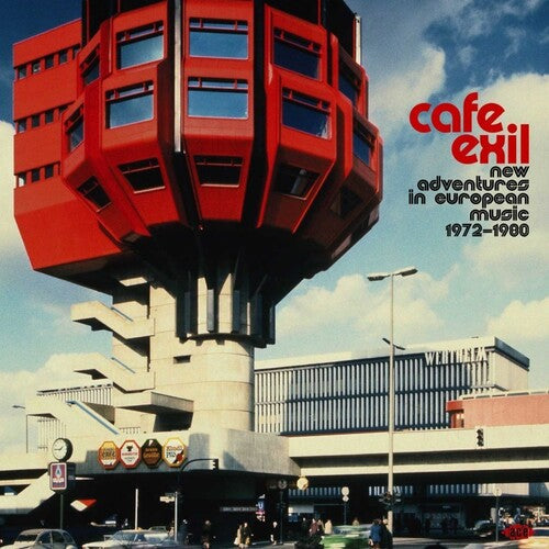 Cafe Exil: New Adventures in European Music 72-80: Cafe Exil: New Adventures In European Music 1972-1980 / Various { Vinyl LP }
