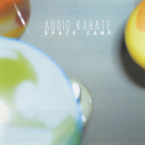Audio Karate: Space Camp { Vinyl LP }