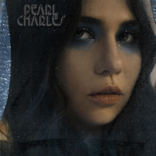 Pearl Charles: Magic Mirror (Blue Vinyl) { Vinyl LP }