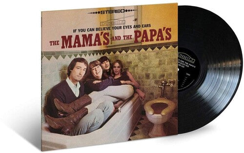 The Mamas & the Papas: If You Can Believe Your Eyes And Ears { Vinyl LP }