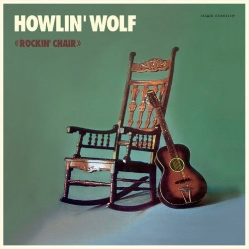 Howlin' Wolf: Rockin Chair { Vinyl LP }