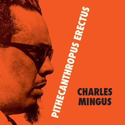 Charles Mingus: Pithecantropus Erectus { Vinyl LP }