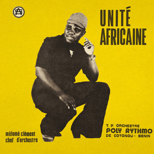 T.P. Orchestre Poly-Rythmo De Cotonou: Unite Africaine { Vinyl LP }
