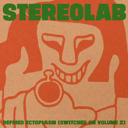 Stereolab: Refried Ectoplasm (Switched on Volume 2) { Vinyl LP }