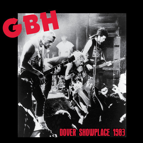 G.B.H.: Dover Showplace 1983 { Vinyl LP }