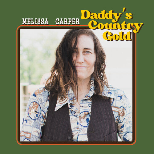 Melissa Carper: Daddy's Country Gold { Vinyl LP }