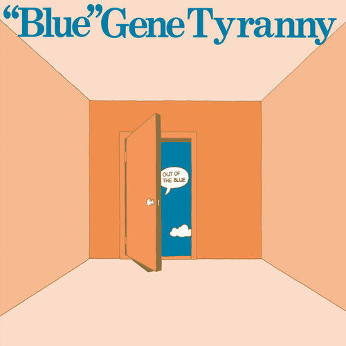 Gene Blue Tyranny: Out of the Blue { Vinyl LP }