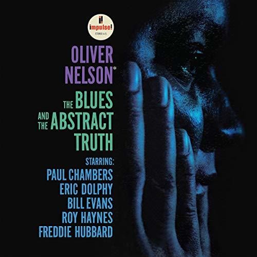 Oliver Nelson: The Blues And The Abstract Truth { Vinyl LP }