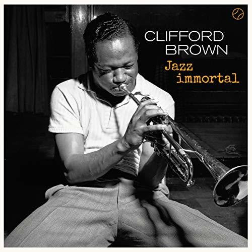 Clifford Brown: Jazz Immortal { Vinyl LP }