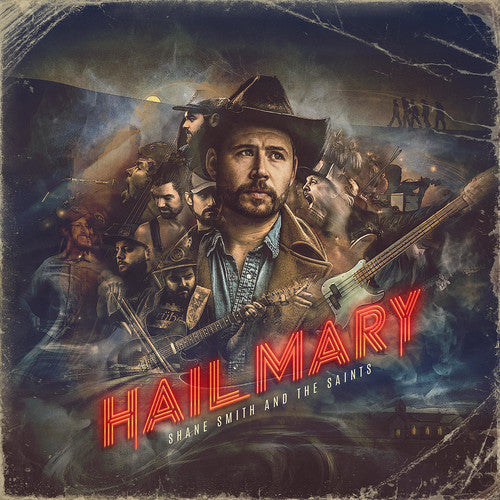 Shane Smith & the Saints: Hail Mary { Vinyl LP }