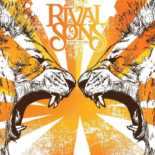 Rival Sons: Before The Fire { Vinyl LP }