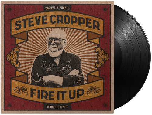 Steve Cropper: Fire It Up { Vinyl LP }