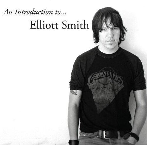Elliott Smith: An Introduction to Elliott Smith { Vinyl LP }