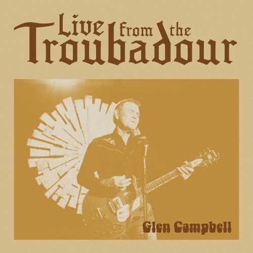 Glen Campbell: Live From The Troubadour { Vinyl LP }