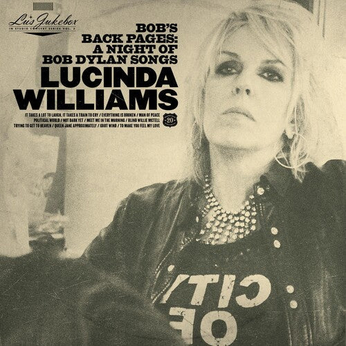 Lucinda Williams: Lu's Jukebox Vol. 3: Bob's Back Pages: A Night of Bob Dylan Songs { Vinyl LP }
