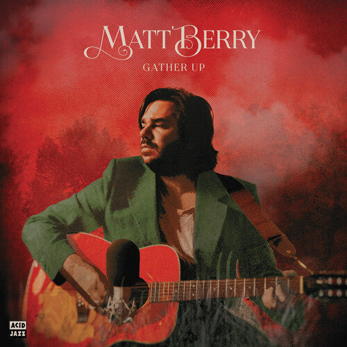 Matt Berry: Gather Up (Ten Years On Acid Jazz) { Vinyl LP }