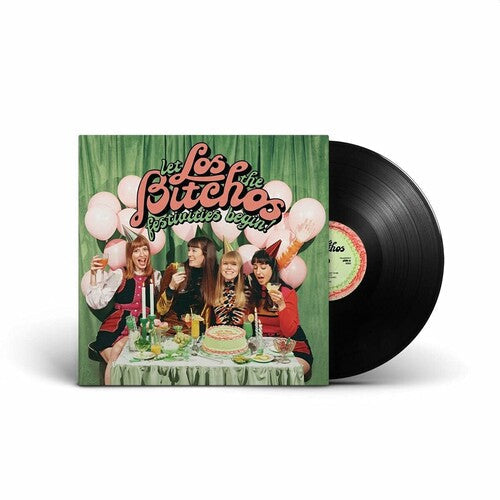 Los Bitchos: Let The Festivities Begin! { Vinyl LP }
