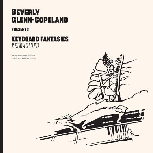 Beverly Glenn-Copeland: Keyboard Fantasies Reimagined { Vinyl LP }
