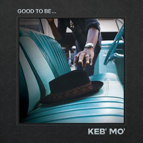 Keb' Mo: Good To Be... { Vinyl LP }