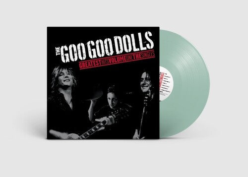 Goo Goo Dolls: Greatest Hits, Volume ONE The Singles by Goo Goo Dolls { Vinyl LP }