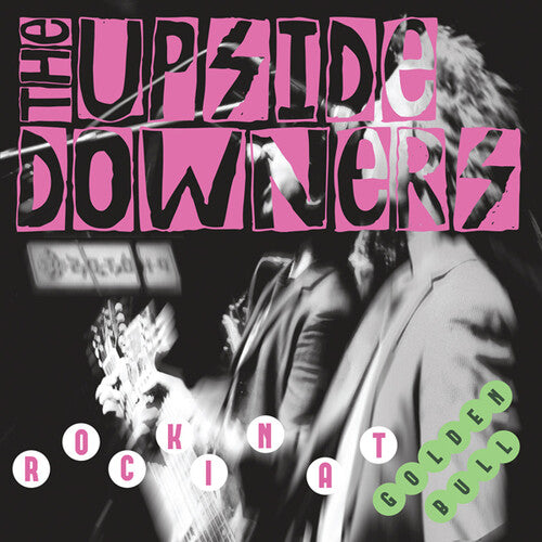 Upside Downers: Rockin' At Golden Bull { Vinyl LP }