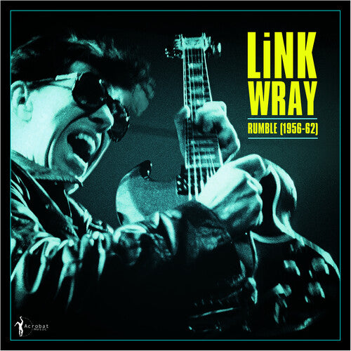 Link Wray: Rumble: Link Wray 1956-62 { Vinyl LP }