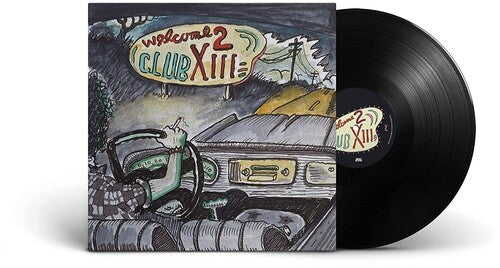 Drive-By Truckers: Welcome 2 Club XIII { Vinyl LP }