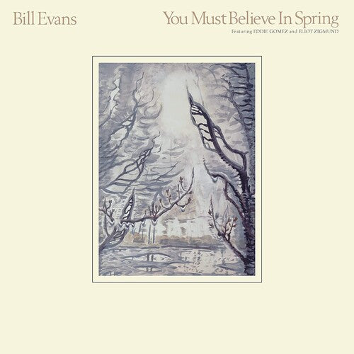 Bill Evans: You Must Believe In Spring { Vinyl LP }
