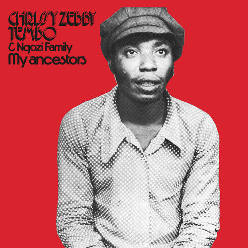 Chrissy Zebby Tembo: My Ancestors { Vinyl LP }