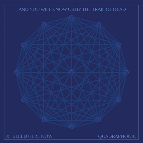 And You Will Know Us by the Trail of Dead: Xi: Bleed Here Now { Vinyl LP }