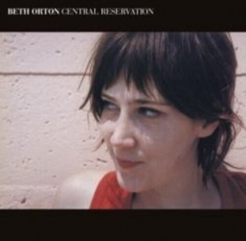 Beth Orton: Central Reservation - Limited Red Colored Vinyl { Vinyl LP }
