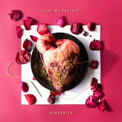 Pinkshift: Love Me Forever { Vinyl LP }