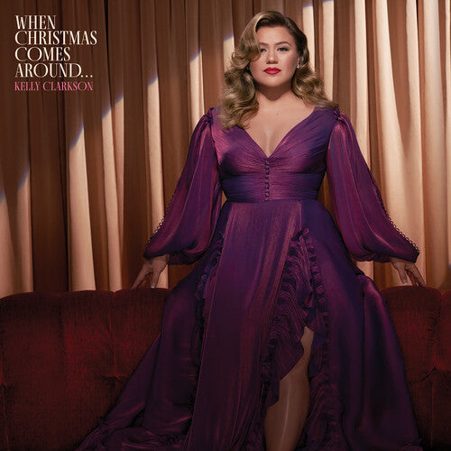 Kelly Clarkson: When Christmas Comes Around... { Vinyl LP }