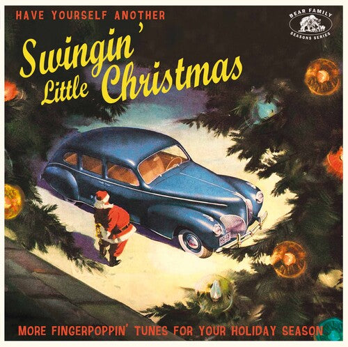 Various Artists: Have Yourself Another Swingin' Little Christmas: More Fingerpoppin' Tunes For Your Holiday Season (Various Artists) { Vinyl LP }