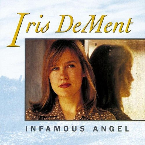 Iris DeMent: Infamous Angel { Vinyl LP }