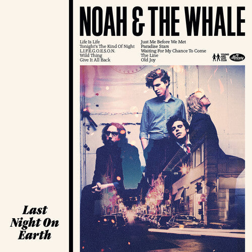 Noah and the Whale: Last Night On Earth - 180gm Vinyl { Vinyl LP }