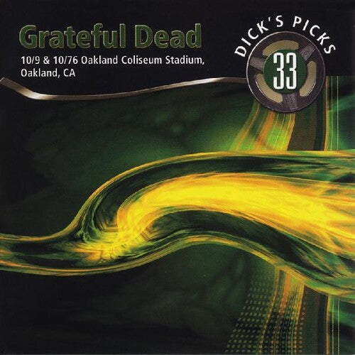 Grateful Dead: Dicks Picks Vol. 33 10/9 & 10/10/76, Oakland Coliseum Stadium Oakland CA { Vinyl LP }