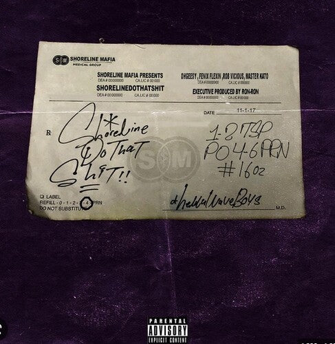 Shoreline Mafia: Shorelinedothatshit { Vinyl LP }