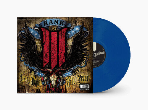 Hank III: Damn Right Rebel, Rebel Proud { Vinyl LP }