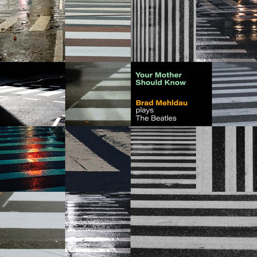 Brad Mehldau: Your Mother Should Know: Brad Mehldau Plays The Beatles { Vinyl LP }