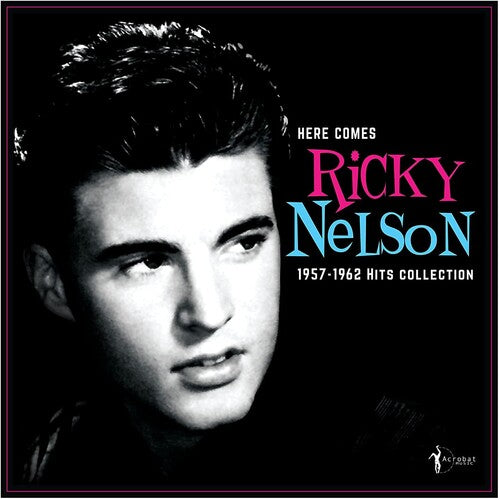 Ricky Nelson: Here Comes Ricky Nelson 1957-1962 Hits Collection { Vinyl LP }