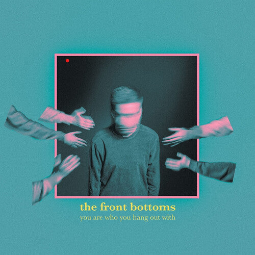 The Front Bottoms: You Are Who You Hang Out With { Vinyl LP }