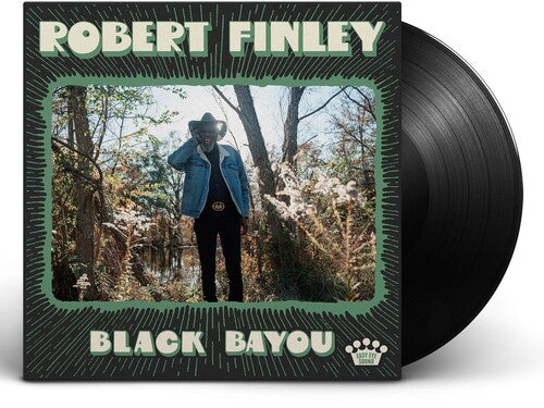 Robert Finley: Black Bayou { Vinyl LP }
