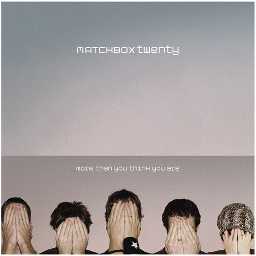Matchbox Twenty: More Than You Think You Are { Vinyl LP }