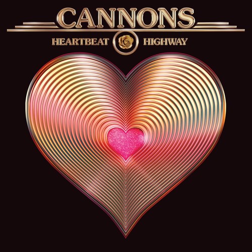 Cannons: Heartbeat Highway (150g Vinyl/ Metallic Gold Vinyl) (Non-Returnable) { Vinyl LP }
