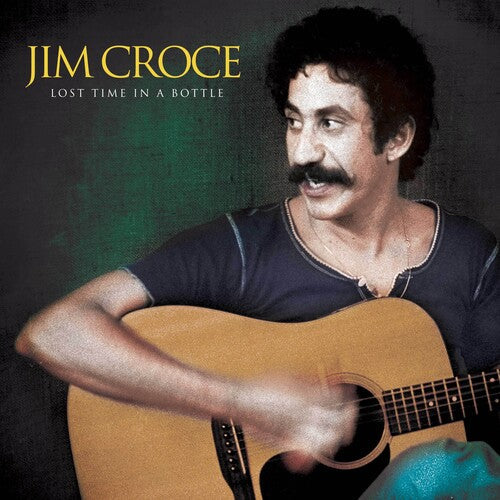 Jim Croce: Lost Time In A Bottle { Vinyl LP }