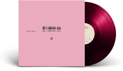 Donovan Woods: Not A Greatest Hits { Vinyl LP }
